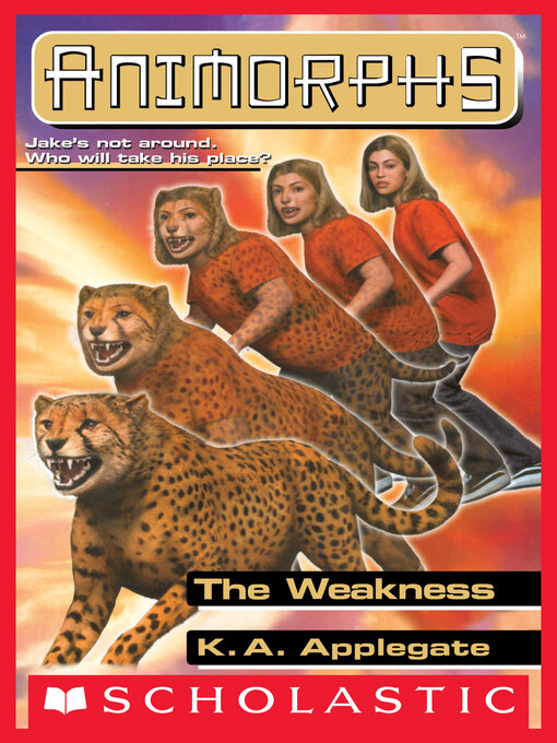 Title details for The Weakness by K. A. Applegate - Available